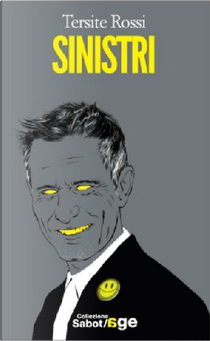 Sinistri by Tersite Rossi