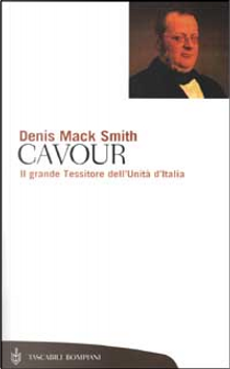 Cavour by Denis Mack Smith