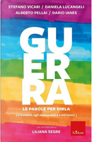 Guerra by Alberto Pellai, Daniela Lucangeli, Dario Ianes, Stefano Vicari