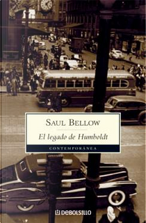 El legado de Humboldt by Saul Bellow