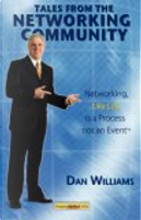 Tales From The Networking Community by Dan Williams