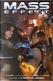 Mass Effect: Foundation Vol. 2 by Mac Walters