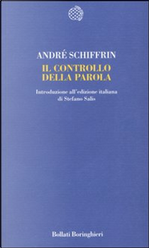Il controllo della parola by André Schiffrin