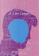 La vera storia di Lara Canepa by Giacomo Nanni