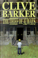 Thief of Always by Clive Barker, Gabriel Hernandez, Kris Oprisko