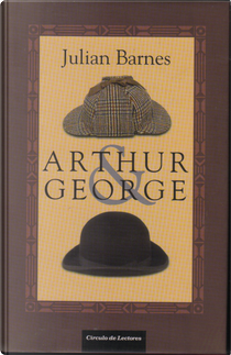 Arthur & George by Julian Barnes