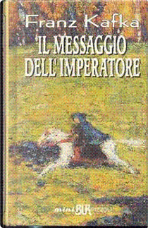 Il messaggio dell'imperatore by Franz Kafka
