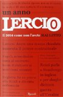 Un anno Lercio by Lercio.it