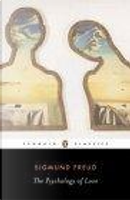 The Psychology of Love by Jeri Johnson, Sigmund Freud