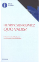Quo Vadis? by Henryk Sienkiewicz