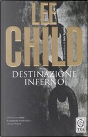 Destinazione inferno by Lee Child