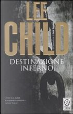 Destinazione inferno by Lee Child
