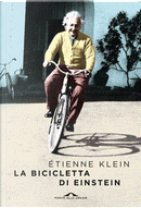 La bicicletta di Einstein by Étienne Klein