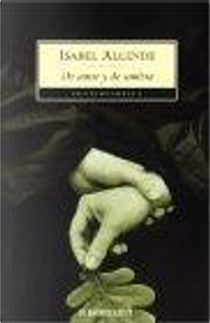 De amor y de sombra by Isabel Allende