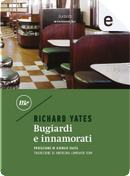 Bugiardi e innamorati by Richard Yates