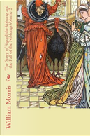 The Story of Sigurd the Volsung and the Fall of the Niblungs Volume 2 by William Morris
