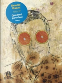 Quaderni peruviani by Braulio Munoz