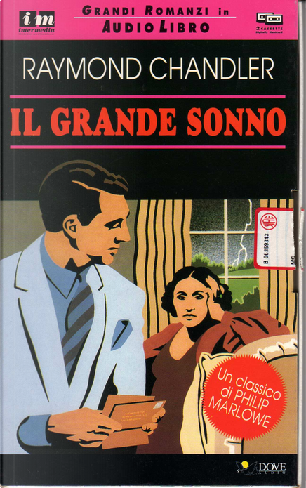 Il grande sonno by Raymond Chandler, Dove audio, Audio cassette - Anobii