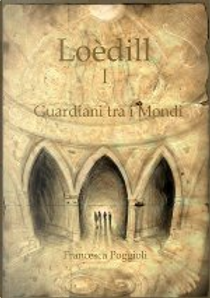 Guardiani tra i Mondi by Francesca Poggioli