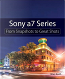 Sony a7 Series by Brian Smith