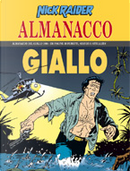 Nick Raider: Almanacco del Giallo 1994 by Andrea Pinketts, Anthony Timpone, Ferdinando Tacconi, Gino D'Antonio, Maurizio Colombo, Quentin Tarantino, Stefano Di Marino