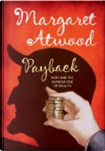 Payback by Margaret Atwood