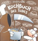 Nichtlustig: Kochbuch des Todes by Joscha Sauer