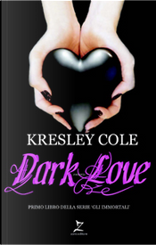 Dark Love by Kresley Cole