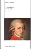 Mozart - vol. 2 by Maynard Solomon