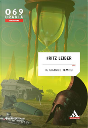 Il grande tempo by Fritz Leiber