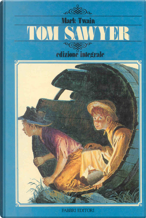 Le avventure di Tom Sawyer by Mark Twain