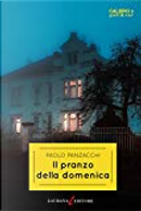 Il pranzo della domenica by Paolo Panzacchi