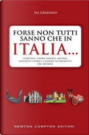 Forse non tutti sanno che in Italia ... by Isa Grassano