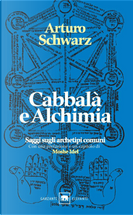 Cabbalà e alchimia by Arturo Schwarz