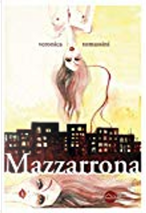 Mazzarrona by Veronica Tomassini