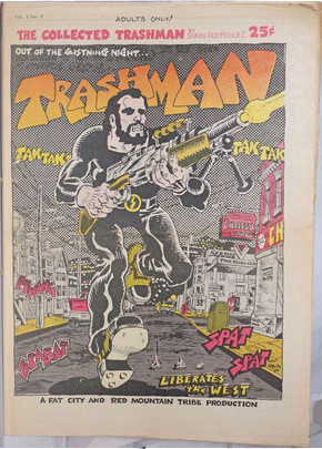 The Collected Trashman by Spain Rodriguez