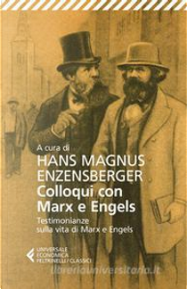 Colloqui con Marx e Engels
