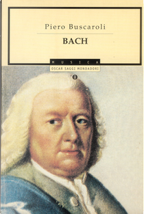 Bach by Piero Buscaroli