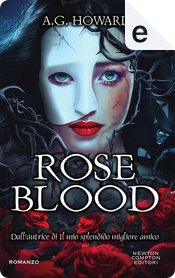 Roseblood by A. G. Howard, B. Palatella Roseblood by A. G. Howard, B. Palatella