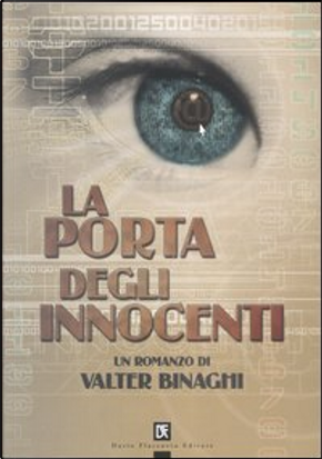 La porta degli innocenti by Valter Binaghi