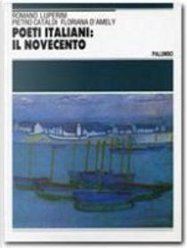 Poeti italiani: il Novecento by Floriana D'Amely, Pietro Cataldi, Romano Luperini