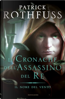 Il nome del vento by Patrick Rothfuss