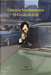 Il centodelitti by Giorgio Scerbanenco