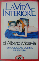 La vita interiore by Moravia Alberto