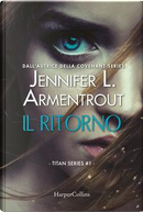 Il ritorno. Titan series by Jennifer L. Armentrout