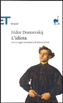 L'idiota by Fëdor Dostoevskij