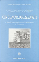 Con Giancarlo Mazzacurati by Francesco Barbagallo, Guido Liguori, Vittorio Russo