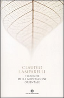 Tecniche della meditazione orientale by Claudio Lamparelli