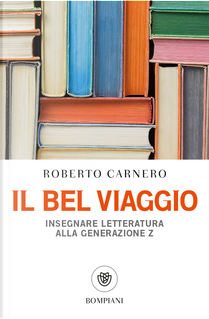 Il bel viaggio by Roberto Carnero