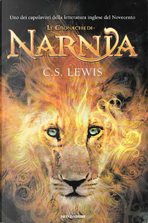 Le cronache di Narnia by Clive S. Lewis